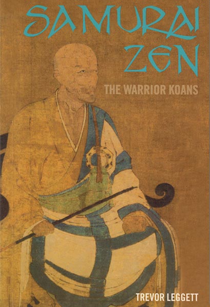 Samurai Zen: The Warrior Koans